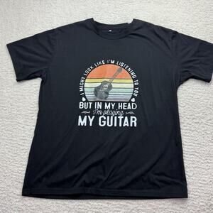 T-Shirt Mens Sz XL Black Sarcastic Funny Humorous Quote Im Playing My Guitar EUC